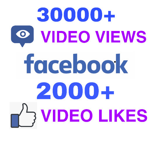 I will add 30000+ Video Views & 2000+ Video Likes on FACEBOOK ! High Quality and Non Drop !