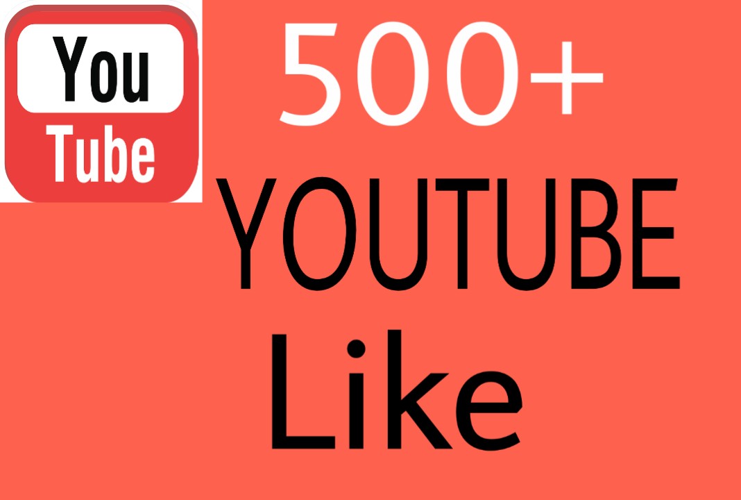 500+ YouTube like high quality super fast delivery