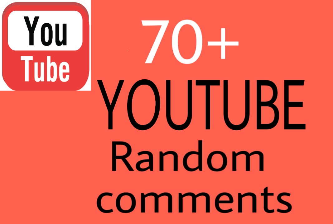 70+ YouTube Random comments high quality super fast delivery