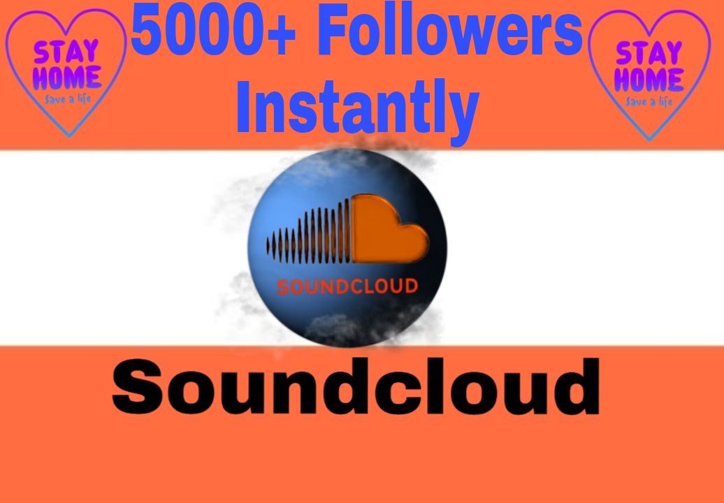 Add 5000+ Non Drop, Premium Quality and 100% Organic SoundCloud Followers Instantly