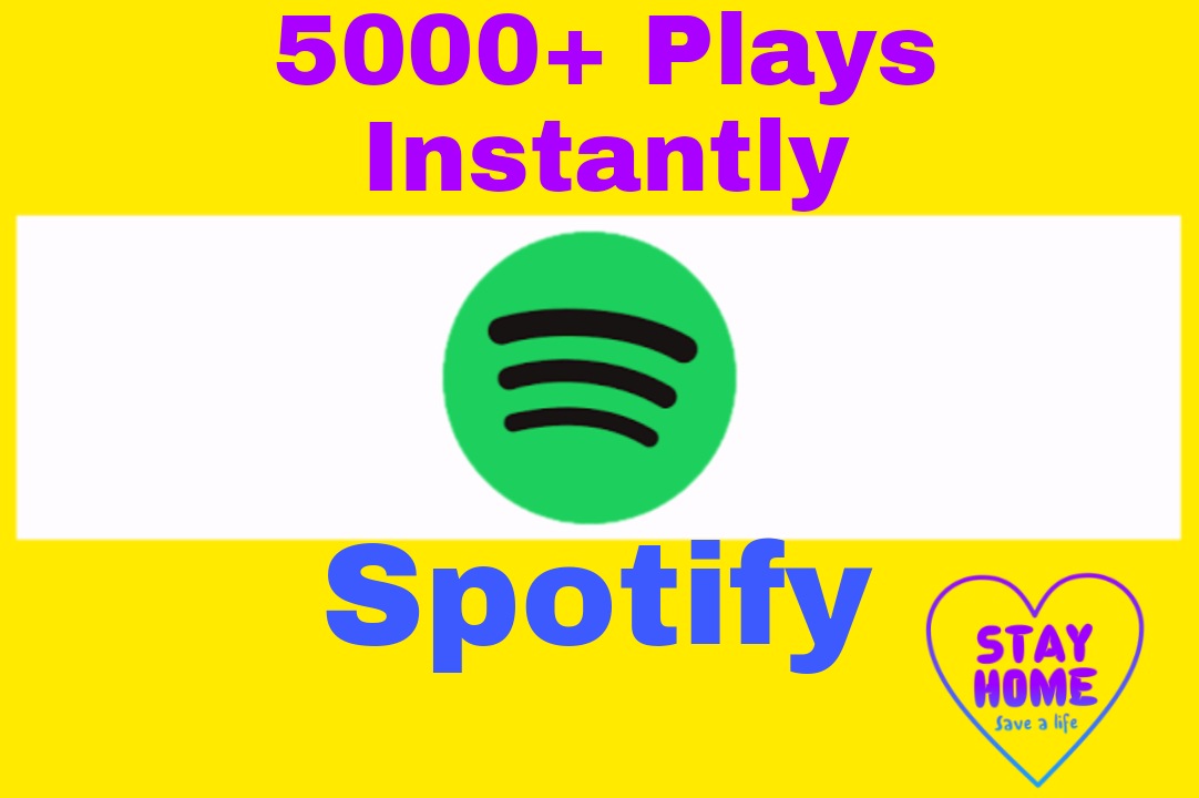 Add High Quality and Non Drop 5000+ Spotify Plays