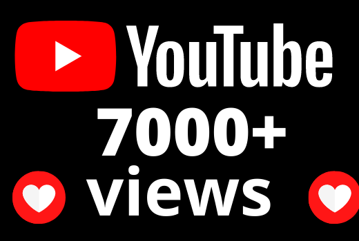 I will add 7000+ views and 60 hours watch time
