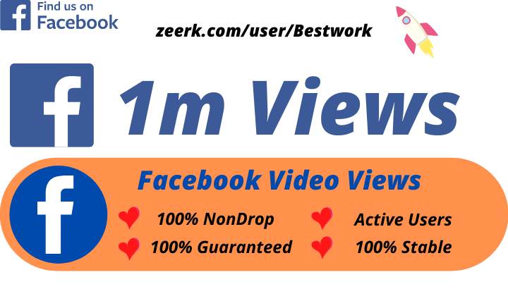 I will Add 1m/1000000 Facebook Video Views High-Quality Non drop Permanent Lifetime Guaranteed