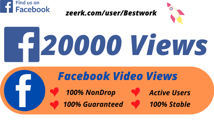 I will Add 20k/20000 Facebook Video Views High-Quality Non drop Permanent Lifetime Guaranteed