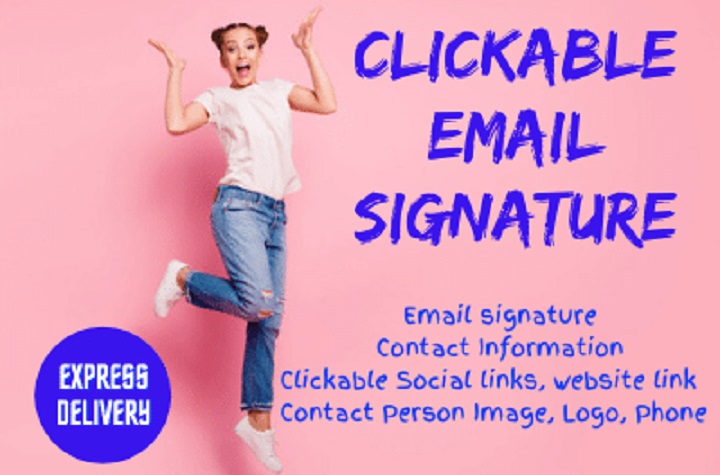 I will supply a clickable email signature, email template