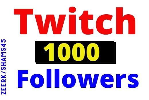Add 1200+ twitch Organic and real followers instant, Non-drop, lifetime guarantee