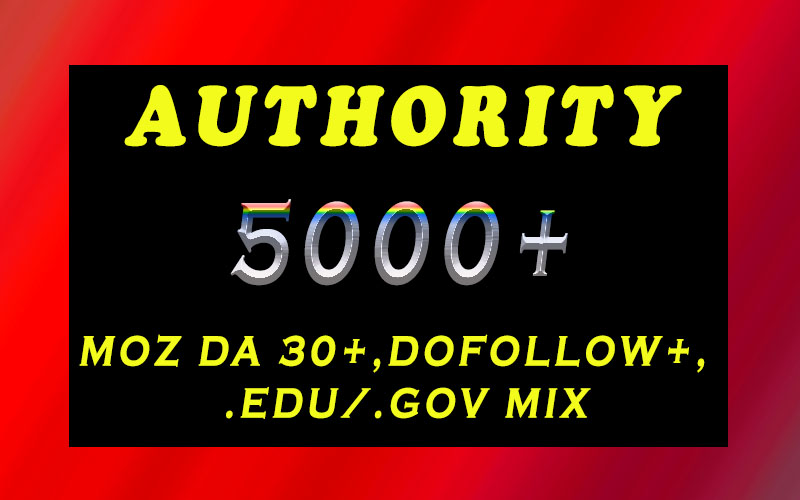 5000+ DA 30+, dofollow, EDU and GOV backlinks