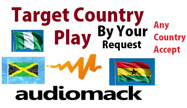 Audiomack 10k Target Country Play By Your Request