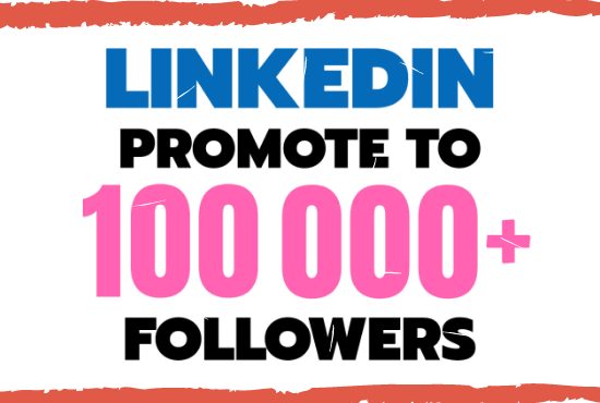 I will promote your content to 100k plus linkedin followers