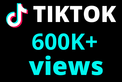 I will add TIKTOK  600k+ views
