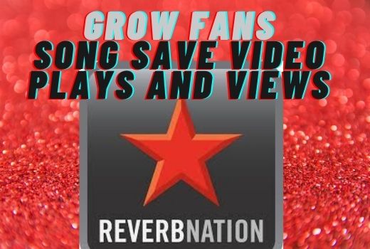 REVERBNATION Promotion : Fans Songs Saves Views Plays HQ Non-Drop Real
