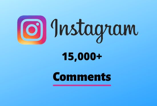 I will send you 15,000+ Instagram Random Comments