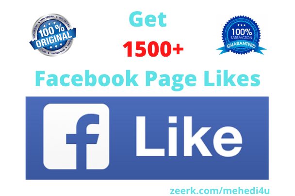 I will give 1500+ real Facebook Page Likes || 100% original || Permanent