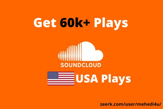 Get 60k+ SoundCloud Plays from USA accounts ||  Lifetime Guarantee || 100 % Permanent