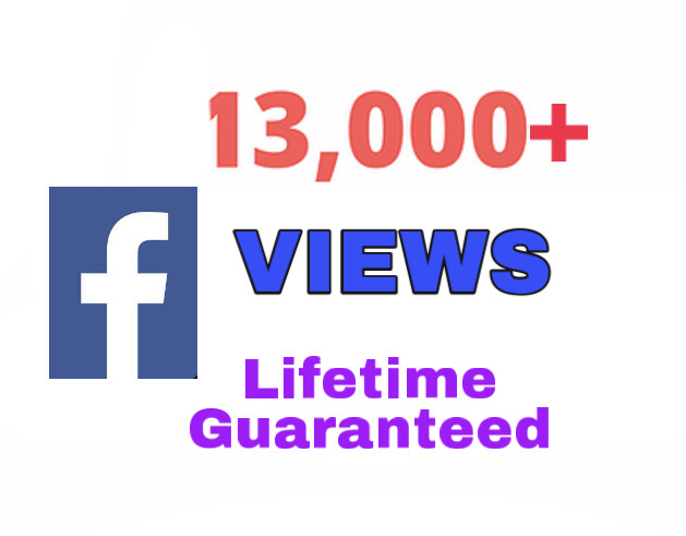 I will provide 13000+ Facebook VIEWS !!! Lifetime Guarantee !