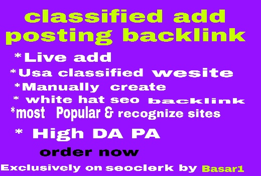 Create manually 30 classified add posting backlink with high da pa for ranking up your site