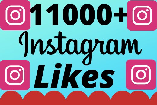 I will add 11000+ real and organic  Instagram likes for your business