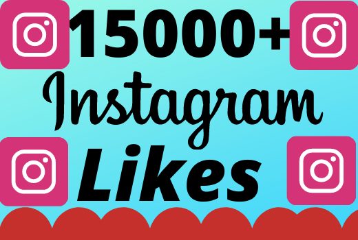 I will add 15000+ real and organic  Instagram likes for your business