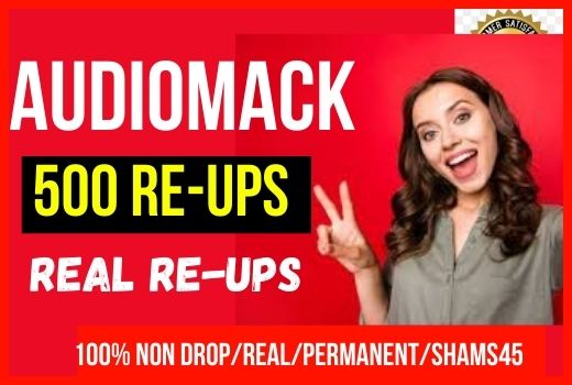 Get Instant 500+ Audiomack Re-Ups, Non-Drop, real Human Likes, and Permanent