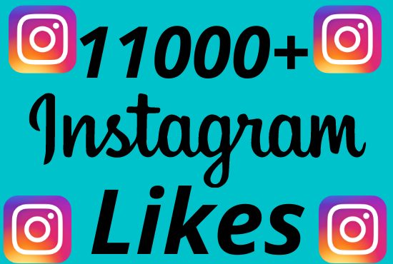 I will add 11000+ REAL AND non drop Instagram likes