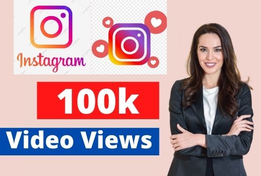 add 100K Instagram video views Non-drop Lifetime Guaranteed