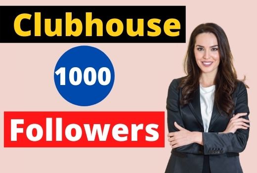 Provide 1000 clubhouse Followers active users non-drop.