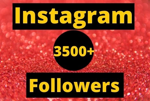 Instant Start 3500+ Instagram Followers Non-drop real & organic.