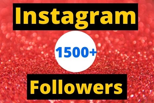 Instant Start 1500+ Instagram Followers Non-drop real & organic.