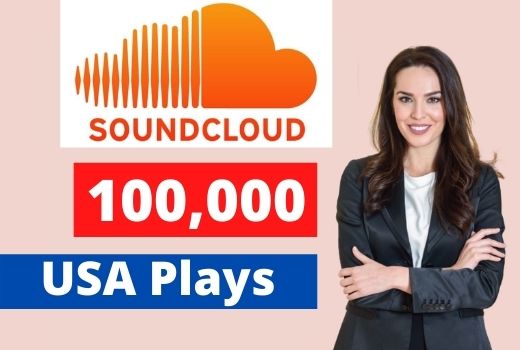 Give 100K SoundCloud USA Plays Non-Drop Lifetime Guaranteed.