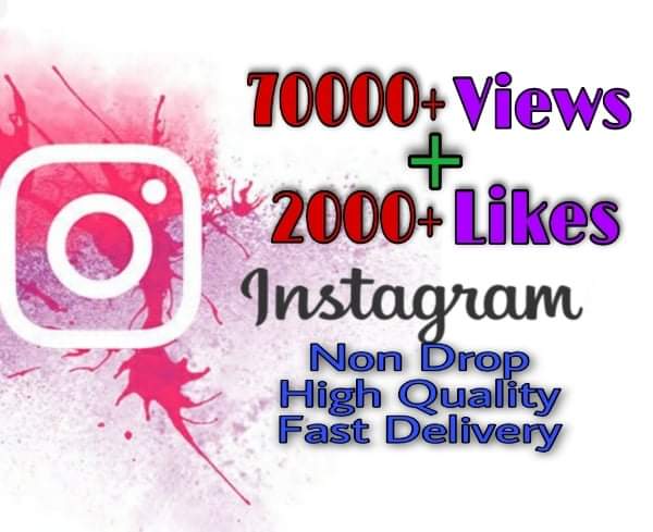 I will provide 70000+ Views and 2000+ Likes on Instagram!! Fast and HQ!!