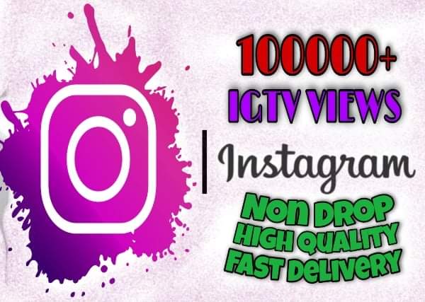 I will provide 100000+ TV/IGTV Views on Instagram!! Fast and HQ!!