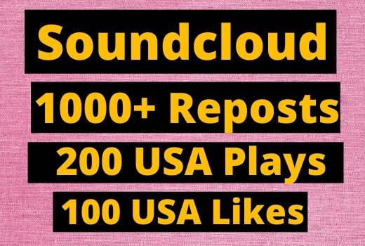 Instant Give 1000+ SoundCloud Reposts, 200 plays,100 likes on your Track organic.