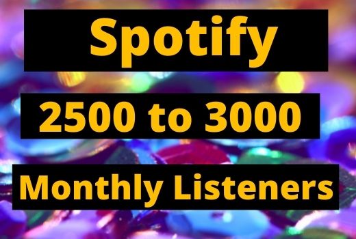 Provide 2500 to 3000 Spotify Monthly listeners high-quality Non-Drop Lifetime Guaranteed