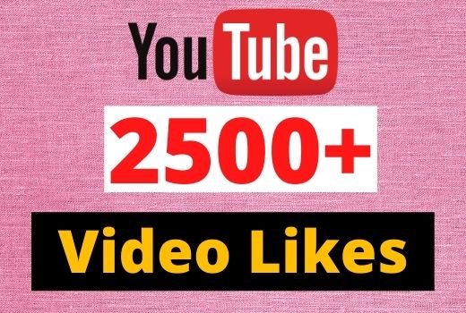 Give 2500 to 3000 YouTube Likes in your YouTube video 100% Guaranteed real and organic.