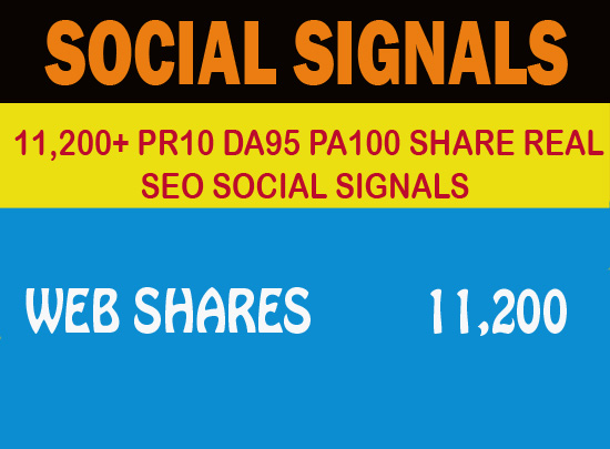 11,200+ PR10 DA95 PA100 share Real SEO Social Signals