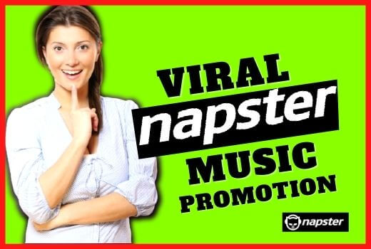 I will do viral 200M Napster promotion