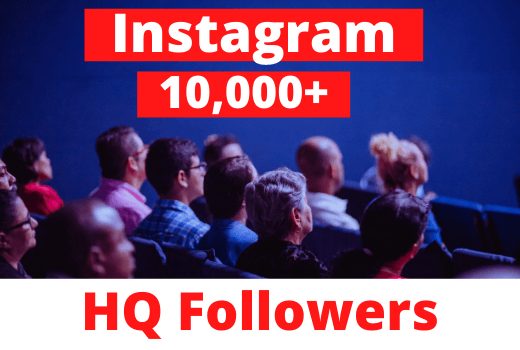 Instagram 10,000+ HQ Followers Nondrop