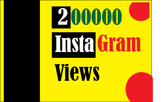 200000 + Instagram Views, Non Drop and Lifetime Permanent