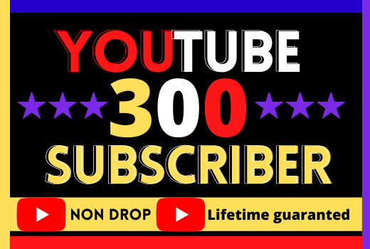 I Will Do Fast Your YouTube Channel 300 Subscriber, Best Quality Non Drop Lifetime Guaranteed And Organic