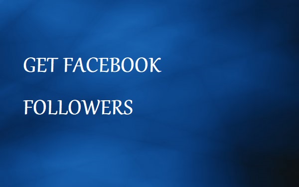 Get 1000 Followers For Your Facebook  Profile