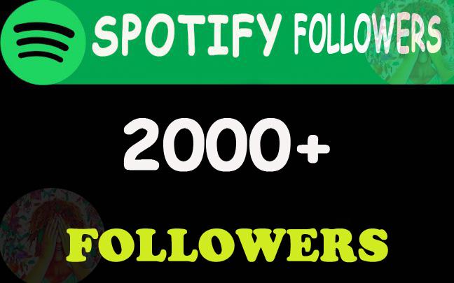 2000 Spotify Followers From TIER 1 countries. USA/CA/EU/AU/NZ/UK