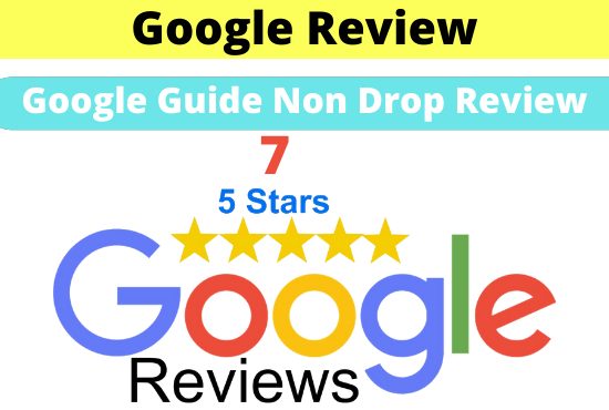 Provide 7 Permanent 5 Star Google Review