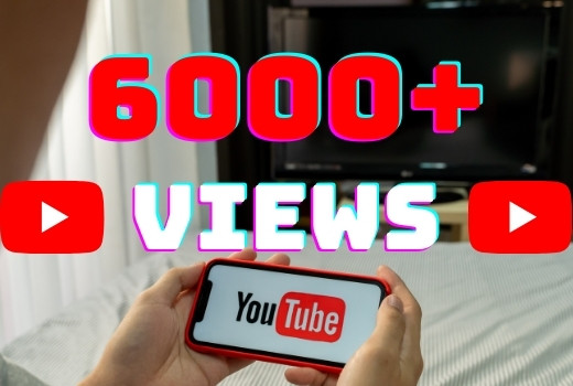 I will add 6000+ YouTube views ,all views are 100% real and organic.
