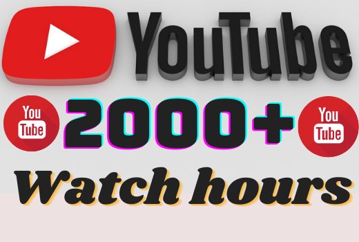 I will add 2000+ YouTube watch hours ,all watch hours are 100% real and organic.