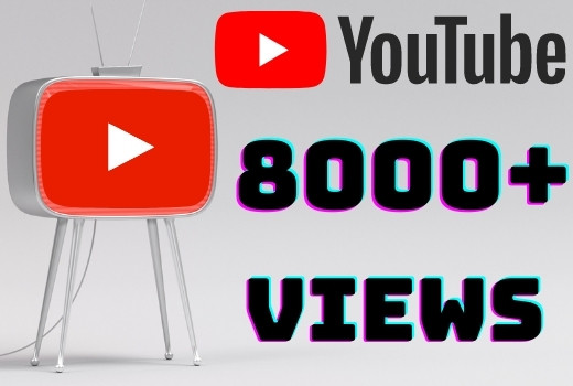 I will add 8000+ YouTube views ,all views are 100% real and organic.