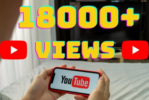 I will add 18000+ YouTube views ,all views are 100% real and organic.
