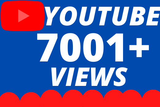 I will Add 7001+ HQ & Non Drop YOUTUBE views