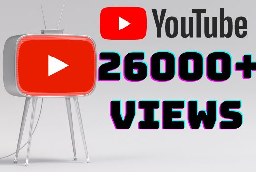 I will add 26000+ YouTube views ,all views are 100% real and organic.