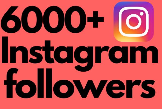 I will add 6000+ Instagram followers, all followers are 100% real and organic.