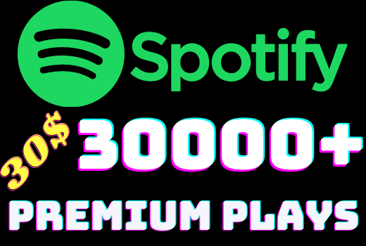 I will add 30000+ Spotify 𝐏𝐑𝐄𝐌𝐈𝐔𝐌 Plays ,all plays are 100% real and organic.